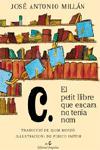 PETIT LLIBRE QUE ENCARA NO TENIA NOM | 9788475969930 | MILLAN, JOSE ANTONIO | Llibreria L'Illa - Llibreria Online de Mollet - Comprar llibres online