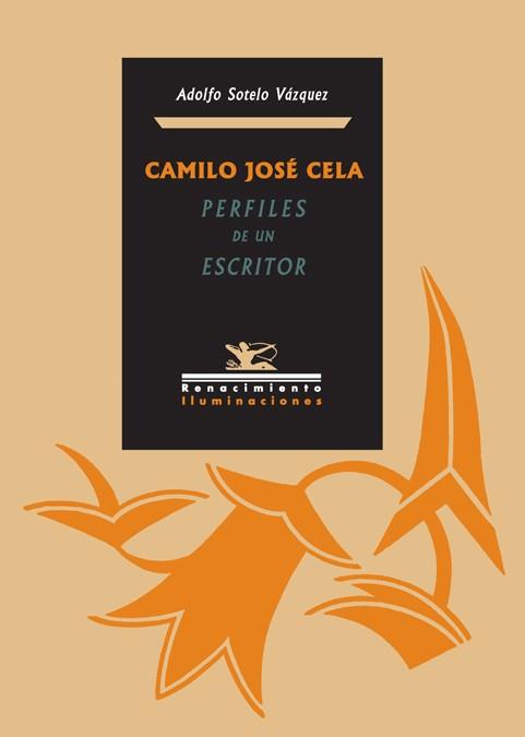 CAMILO JOSE CELA.PERFILES DE UN ESCRITOR | 9788484724162 | SOTELO VAZQUEZ, ADOLFO | Llibreria L'Illa - Llibreria Online de Mollet - Comprar llibres online