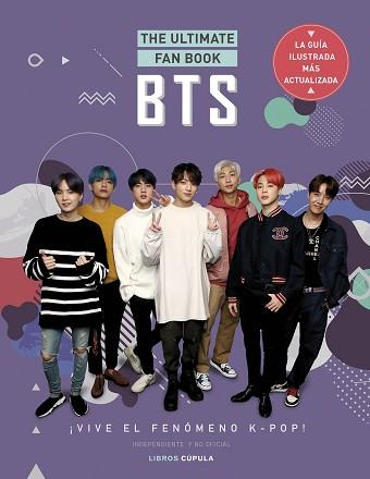 BTS. THE ULTIMATE FAN BOOK | 9788448037598 | VARIOS AUTORES | Llibreria L'Illa - Llibreria Online de Mollet - Comprar llibres online