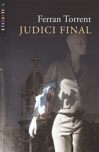 JUDICI FINAL -BROMERA- | 9788498242041 | TORRENT, FERRAN | Llibreria L'Illa - Llibreria Online de Mollet - Comprar llibres online