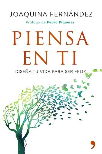 PIENSA EN TI | 9788499986036 | FERNÁNDEZ GARCÍA, JOAQUINA | Llibreria L'Illa - Llibreria Online de Mollet - Comprar llibres online