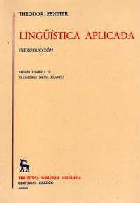 LINGUISTICA APLICADA | 9788424902391 | EBNETER, TEODOR | Llibreria L'Illa - Llibreria Online de Mollet - Comprar llibres online