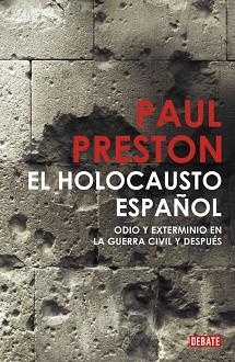 HOLOCAUSTO ESPAÑOL, EL | 9788483068526 | PRESTON, PAUL | Llibreria L'Illa - Llibreria Online de Mollet - Comprar llibres online