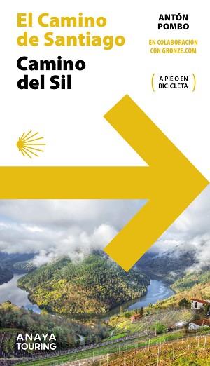 GUÍA DEL CAMINO DE SANTIAGO. CAMINO DEL SIL | 9788491584568 | POMBO RODRÍGUEZ, ANTÓN | Llibreria L'Illa - Llibreria Online de Mollet - Comprar llibres online