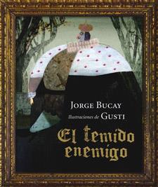 TEMIDO ENEMIGO, EL | 9786074004373 | BUCAY, JORGE/GUSTI | Llibreria L'Illa - Llibreria Online de Mollet - Comprar llibres online