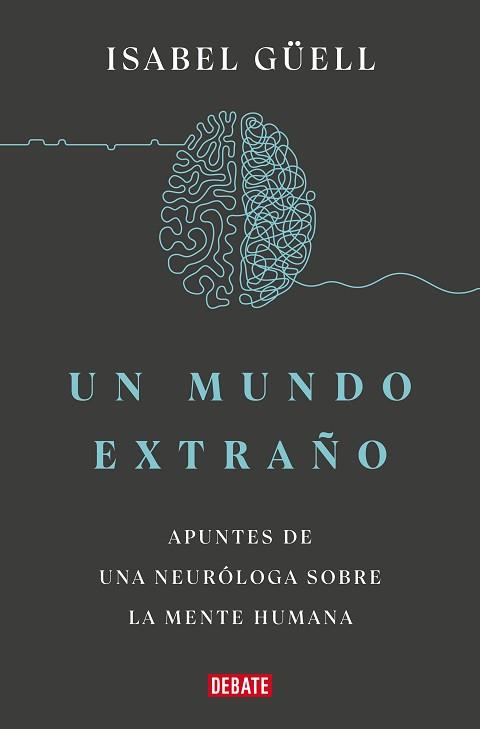 MUNDO EXTRAÑO, UN | 9788418967900 | GÜELL, ISABEL | Llibreria L'Illa - Llibreria Online de Mollet - Comprar llibres online