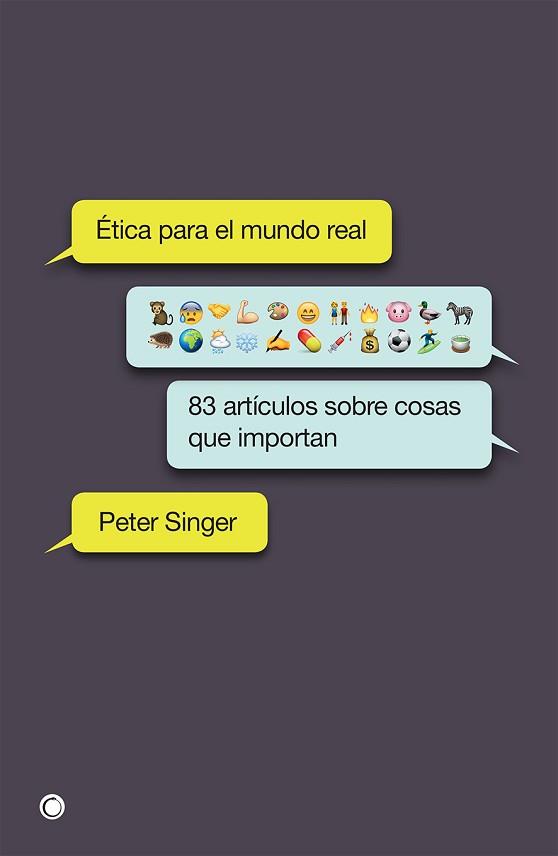 ÉTICA PARA EL MUNDO REAL | 9788494627156 | SINGER, PETER | Llibreria L'Illa - Llibreria Online de Mollet - Comprar llibres online