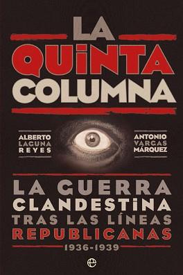 QUINTA COLUMNA, LA | 9788491645733 | LAGUNA REYES, ALBERTO/VARGAS MÁRQUEZ, ANTONIO | Llibreria L'Illa - Llibreria Online de Mollet - Comprar llibres online