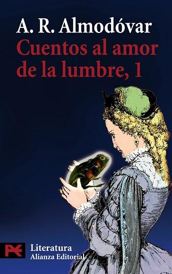 CUENTOS AL AMOR DE LA LUMBRE 1 | 9788420698854 | ALMODOVAR, A.R. | Llibreria L'Illa - Llibreria Online de Mollet - Comprar llibres online