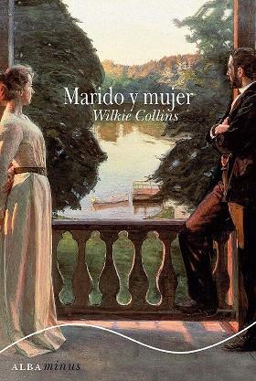 MARIDO Y MUJER | 9788484284789 | COLLINS, WILKIE | Llibreria L'Illa - Llibreria Online de Mollet - Comprar llibres online