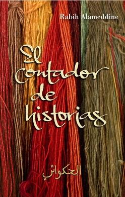 CONTADOR DE HISTORIAS, EL | 9788426416834 | ALAMEDDINE, RABIH | Llibreria L'Illa - Llibreria Online de Mollet - Comprar llibres online