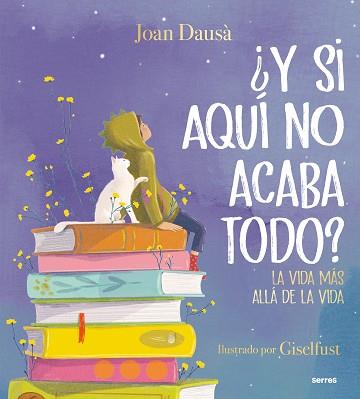 Y SI AQUÍ NO ACABA TODO? | 9788427241978 | DAUSÀ, JOAN | Llibreria L'Illa - Llibreria Online de Mollet - Comprar llibres online