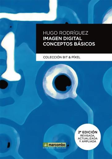 IMAGEN DIGITAL CONCEPTOS BASICOS | 9788426715548 | RODRIGUEZ, HUGO