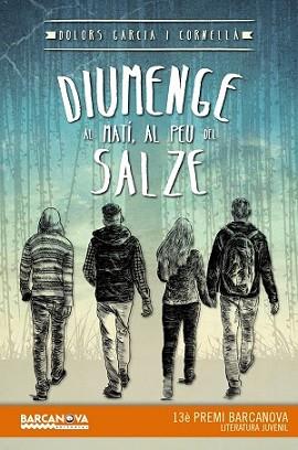 DIUMENGE AL MATÍ AL PEU DEL SALZE | 9788448936037 | GARCIA CORNELLÀ, DOLORS | Llibreria L'Illa - Llibreria Online de Mollet - Comprar llibres online