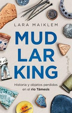 MUDLARKING | 9788412619966 | MAIKLEM, LARA | Llibreria L'Illa - Llibreria Online de Mollet - Comprar llibres online