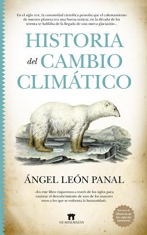 HISTORIA DEL CAMBIO CLIMÁTICO | 9788419414137 | LEÓN PANAL, ANGEL | Llibreria L'Illa - Llibreria Online de Mollet - Comprar llibres online