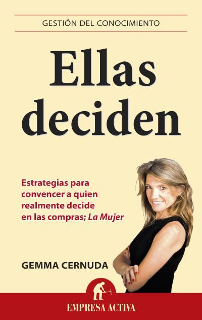 ELLAS DECIDEN | 9788496627918 | CERNUDA- CANELLES, GEMMA | Llibreria L'Illa - Llibreria Online de Mollet - Comprar llibres online