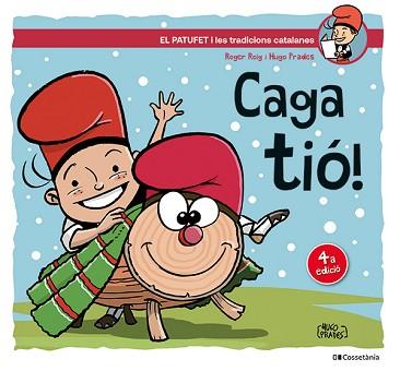 CAGA TIÓ! | 9788413564456 | ROIG CÉSAR, ROGER | Llibreria L'Illa - Llibreria Online de Mollet - Comprar llibres online