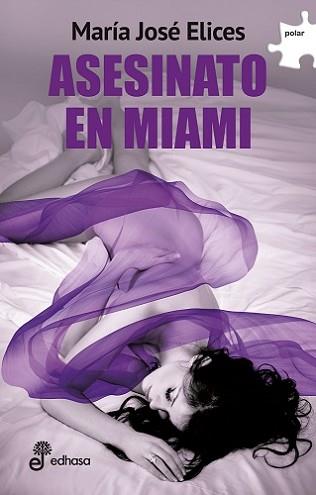 ASESINATO EN MIAMI | 9788435011341 | ELICES MARIA JO | Llibreria L'Illa - Llibreria Online de Mollet - Comprar llibres online