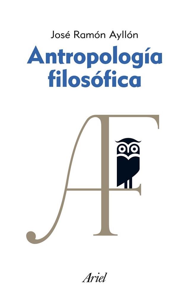 ANTROPOLOGÍA FILOSÓFICA | 9788434469617 | RAMON AYLLON, JOSE | Llibreria L'Illa - Llibreria Online de Mollet - Comprar llibres online