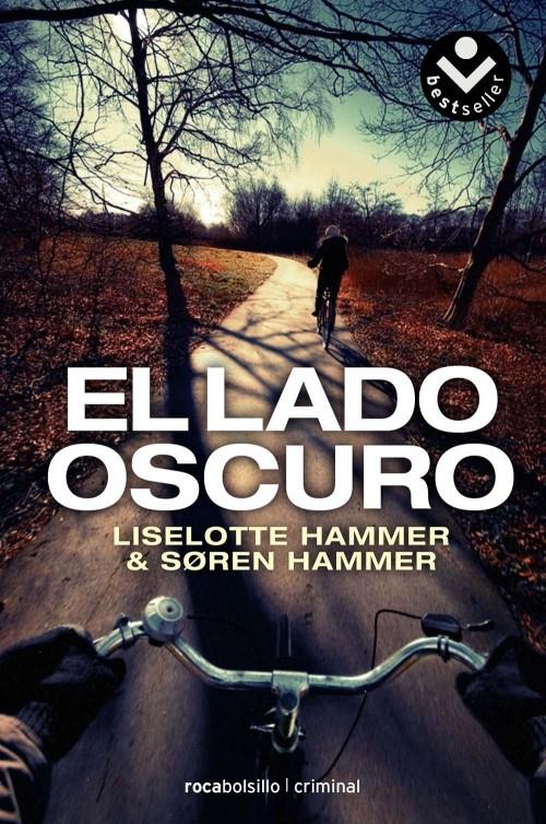 LADO OSCURO, EL | 9788492833597 | HAMMER, LISELOTTE / SOREN | Llibreria L'Illa - Llibreria Online de Mollet - Comprar llibres online