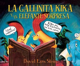 GALLINITA KIKA Y EL ELEFANTE SORPRESA, LA | 9788426145130 | EZRA STEIN, DAVID | Llibreria L'Illa - Llibreria Online de Mollet - Comprar llibres online