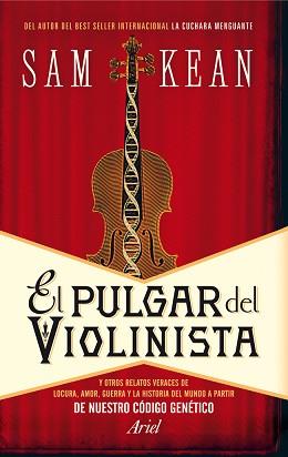 PULGAR DEL VIOLINISTA, EL | 9788434406247 | KEAN, SAM | Llibreria L'Illa - Llibreria Online de Mollet - Comprar llibres online