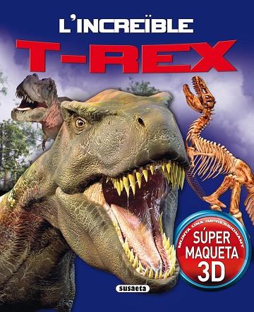 INCREÏBLE T-REX, L' | 9788467734966 | BAMPTON, CLAIRE | Llibreria L'Illa - Llibreria Online de Mollet - Comprar llibres online