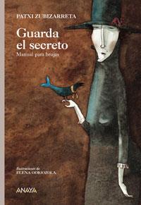 GUARDA EL SECRETO | 9788466762748 | ZUBIZARRETA, PATXI | Llibreria L'Illa - Llibreria Online de Mollet - Comprar llibres online