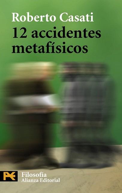 12 ACCIDENTES METAFISICOS | 9788420649658 | CASATI, ROBERTO | Llibreria L'Illa - Llibreria Online de Mollet - Comprar llibres online