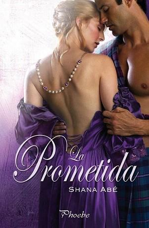 PROMETIDA, LA | 9788496952829 | ABE, SHANA | Llibreria L'Illa - Llibreria Online de Mollet - Comprar llibres online