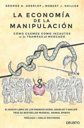 ECONOMÍA DE LA MANIPULACIÓN, LA | 9788423424863 | AKERLOF, GEORGE / ROBERT J. SHILLER | Llibreria L'Illa - Llibreria Online de Mollet - Comprar llibres online