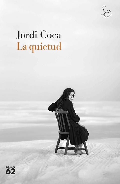 QUIETUD, LA | 9788429781922 | COCA VILLALONGA, JORDI | Llibreria L'Illa - Llibreria Online de Mollet - Comprar llibres online