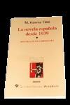 NOVELA ESPAÑOLA DESDE 1939.LA | 9788479541965 | M.GARCIA VIÑO | Llibreria L'Illa - Llibreria Online de Mollet - Comprar llibres online