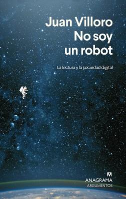 NO SOY UN ROBOT | 9788433924292 | VILLORO, JUAN | Llibreria L'Illa - Llibreria Online de Mollet - Comprar llibres online