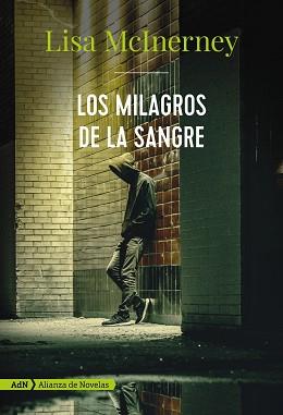 MILAGROS DE LA SANGRE, LOS | 9788491812463 | MCINERNEY, LISA | Llibreria L'Illa - Llibreria Online de Mollet - Comprar llibres online