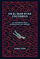 EN EL MAR HI HA COCODRILS | 9788424636579 | GEDA, FABIO | Llibreria L'Illa - Llibreria Online de Mollet - Comprar llibres online