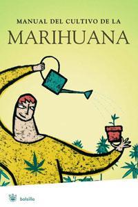 MANUAL DEL CULTIVO DE LA MARIHUANA | 9788498670967 | RIERA, ELISABET | Llibreria L'Illa - Llibreria Online de Mollet - Comprar llibres online