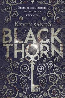 BLACKTHORN | 9788416520039 | SANDS, KEVIN | Llibreria L'Illa - Llibreria Online de Mollet - Comprar llibres online