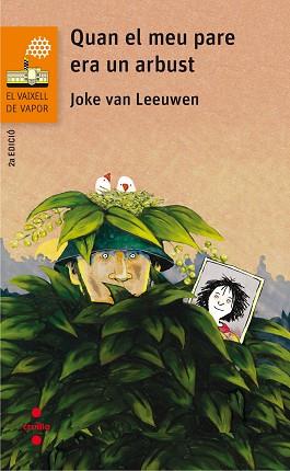 QUAN EL MEU PARE ERA UN ARBUST | 9788466143967 | VAN LEEUWEN, JOKE | Llibreria L'Illa - Llibreria Online de Mollet - Comprar llibres online