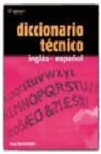 DICCIONARIO TÉCNICO INGLÉS-ESPAÑOL | 9788428309233 | Malgorn, Guy | Llibreria L'Illa - Llibreria Online de Mollet - Comprar llibres online