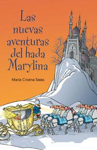 NUEVAS AVENTURAS DEL HADA MARYLINA, LAS | 9788498670899 | SALAS, MARIA CRISTINA | Llibreria L'Illa - Llibreria Online de Mollet - Comprar llibres online