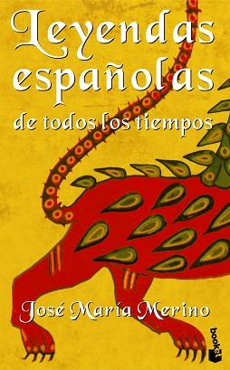 LEYENDAS ESPAÑOLAS DE TODOS LOS TIEMPOS | 9788484601500 | MERINO, JOSE MARIA | Llibreria L'Illa - Llibreria Online de Mollet - Comprar llibres online