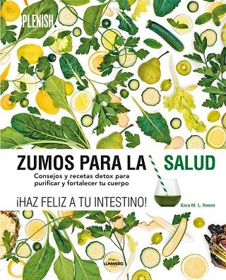 ZUMOS PARA LA SALUD | 9788416177592 | ROSEN, KARA M. L. | Llibreria L'Illa - Llibreria Online de Mollet - Comprar llibres online