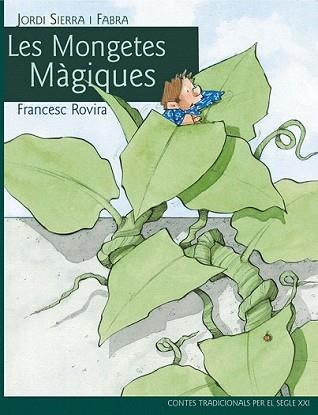 MONGETES MÀGIQUES, LES | 9788468306094 | SIERRA I FABRA, JORDI/ ROVIRA, FRANCESC IL. | Llibreria L'Illa - Llibreria Online de Mollet - Comprar llibres online