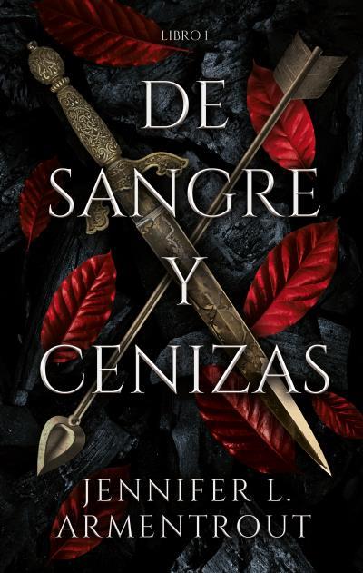 DE SANGRE Y CENIZAS | 9788417854317 | ARMENTROUT, JENNIFER | Llibreria L'Illa - Llibreria Online de Mollet - Comprar llibres online