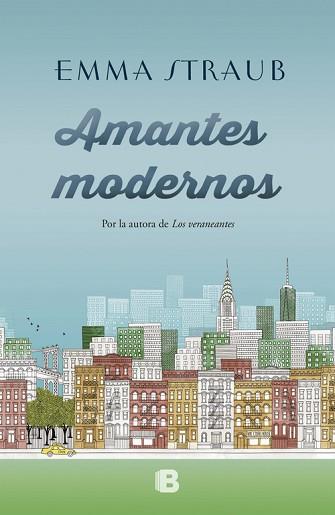 AMANTES MODERNOS | 9788466660648 | STRAUB, EMMA | Llibreria L'Illa - Llibreria Online de Mollet - Comprar llibres online