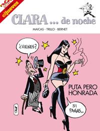 CLARA DE NOCHE (PUTA PERO HONRADA) | 9788497415781 | TRILLO , CARLOS/BERNET , JORDI | Llibreria L'Illa - Llibreria Online de Mollet - Comprar llibres online