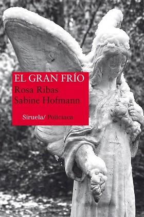 GRAN FRÍO, EL | 9788416120642 | RIBAS, ROSA/HOFMANN, SABINE | Llibreria L'Illa - Llibreria Online de Mollet - Comprar llibres online