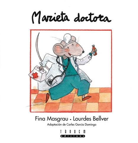 MARIETA DOCTORA | 9788481315400 | MASGRAU, FINA : BELLVER, LOURDES | Llibreria L'Illa - Llibreria Online de Mollet - Comprar llibres online